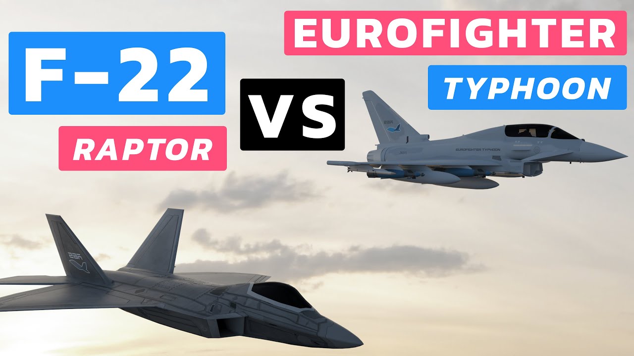 Lockheed Martin F 22 Raptor Vs Eurofighter Typhoon Comparison Latest